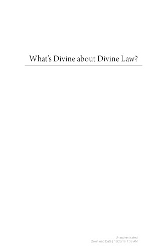 What’s divine about divine law? Early perspectives